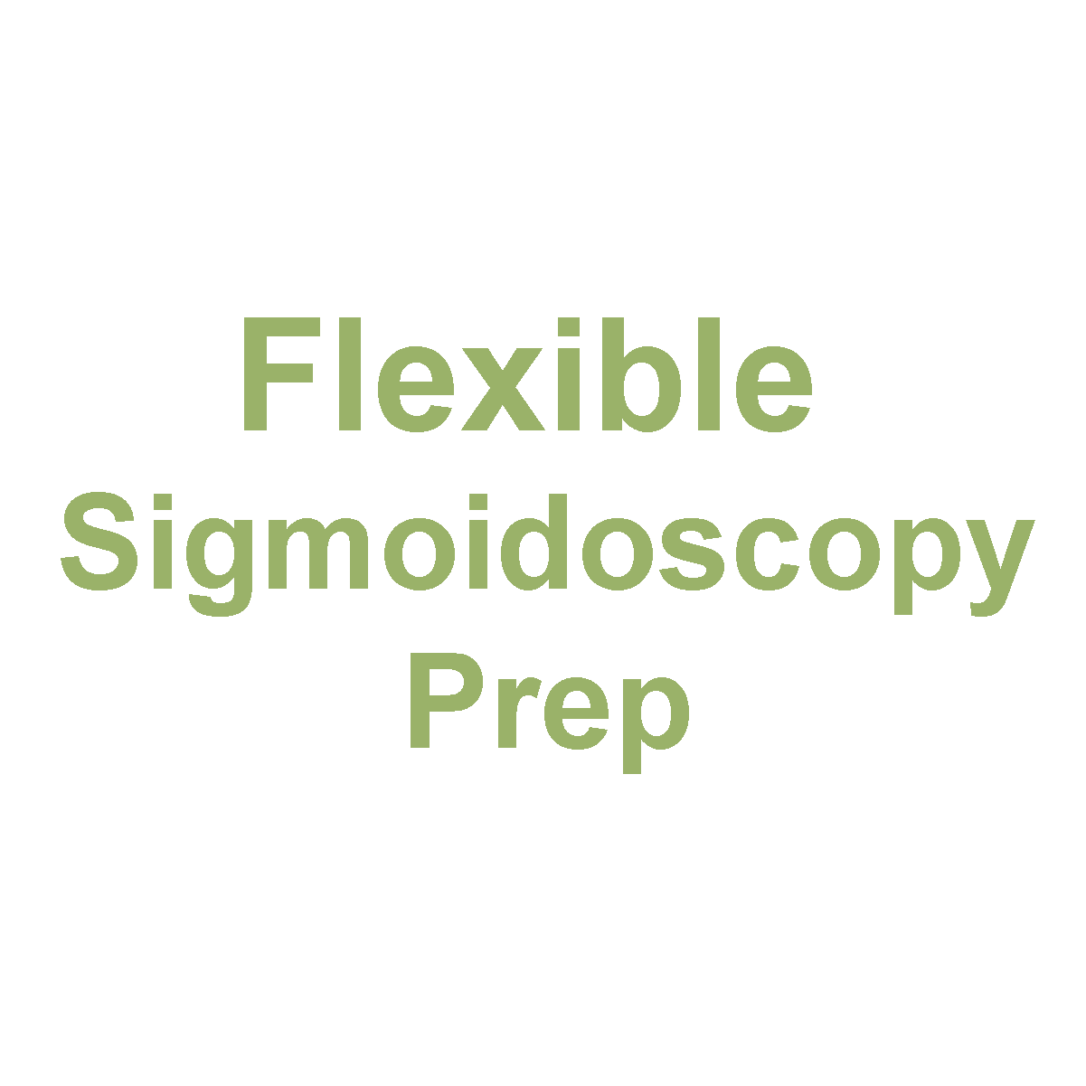 Flexible Sigmoidoscopy